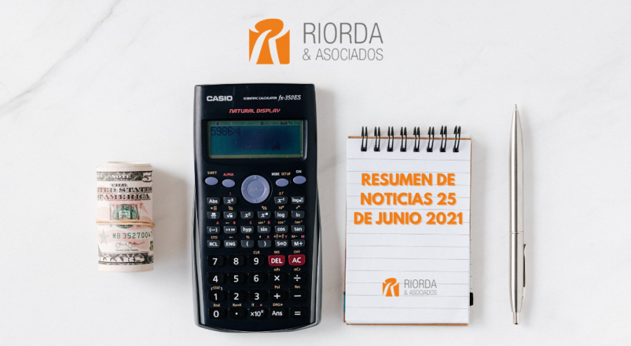 RESUMEN DE NOTICIAS 25 DE JUNIO 2021 RESUMEN DE NOTICIAS 25 DE JUNIO 2021